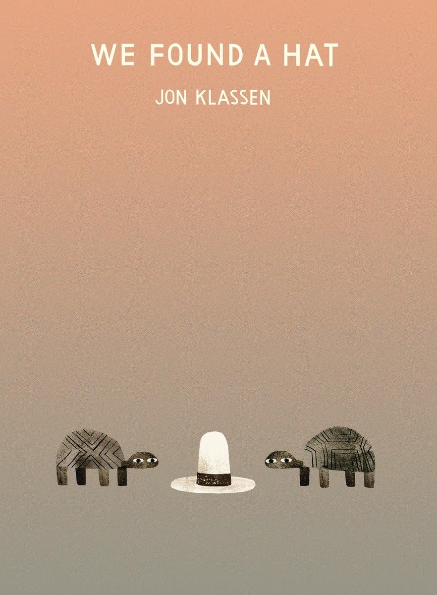 We Found a Hat (hard cover)