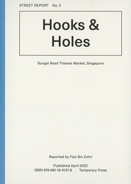 Street Report 2 : Hooks & Holes