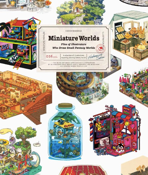 Miniature Worlds: Files of Illustrators Who Draw Small Fantasy Worlds