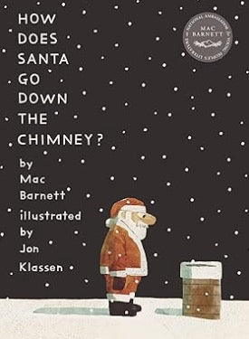 How Does Santa Go Down the Chimney?