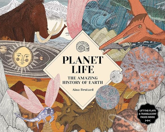 Planet Life: The Amazing History of Earth
