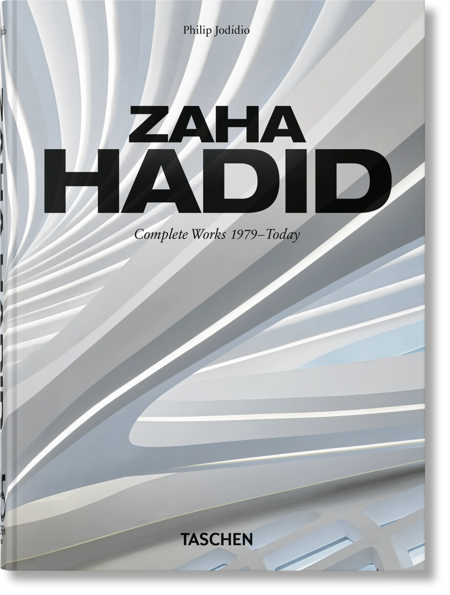 Zaha Hadid. Complete Works 1979–Today. 45th Ed.