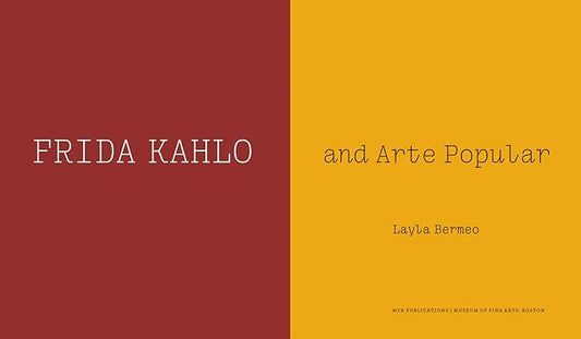 Frida Kahlo and Arte Popular
