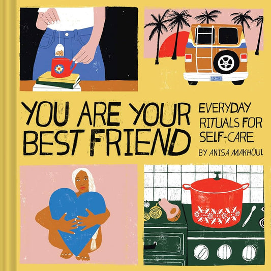 You are your best friend