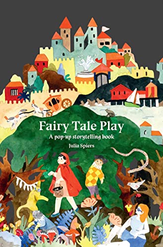 Fairy Tale Play : A Pop-Up Storytelling Book