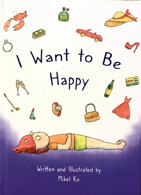 I Want to be Happy