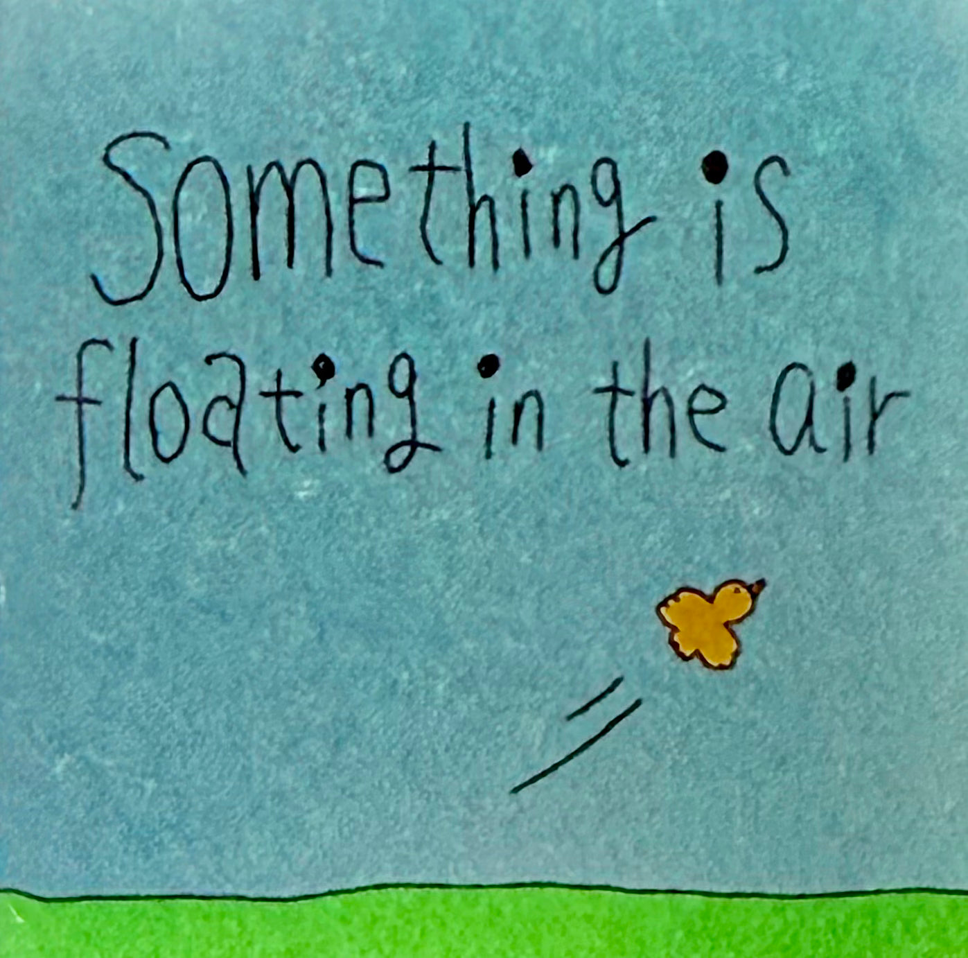 Something is floating in the air