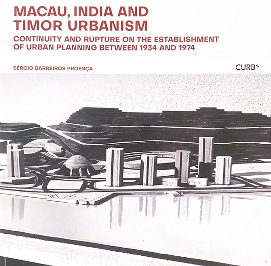 MACAU, INDIA AND TIMOR URBANISM