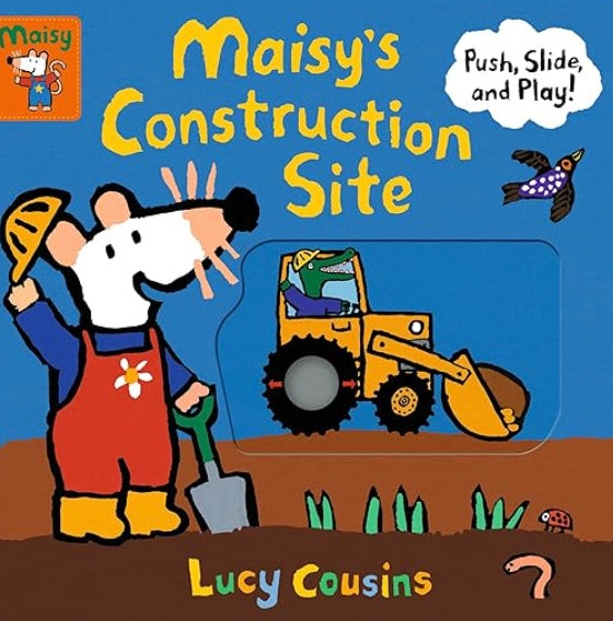 Maisy's Construction Site: Push, Slide, and Play!