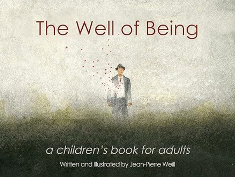 The Well of Being: A Children's Book for Adults