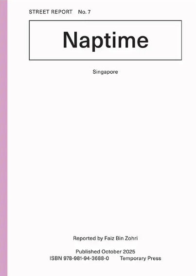 Street Report 7: Naptime