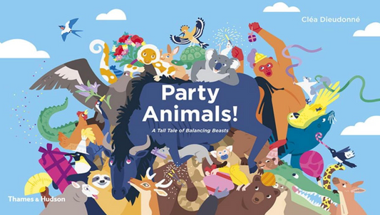 Party Animals!: A Tall Tale of Balancing Beasts