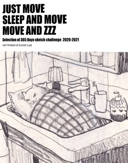 JUST MOVE SLEEP AND MOVE MOVE AND ZZZ