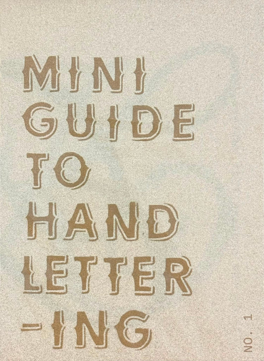 Mini Guide to Hand Lettering
