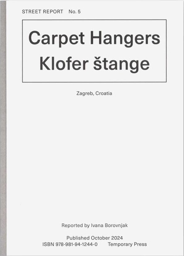Street Report 5: Carpet Hangers